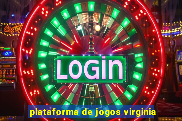 plataforma de jogos virginia