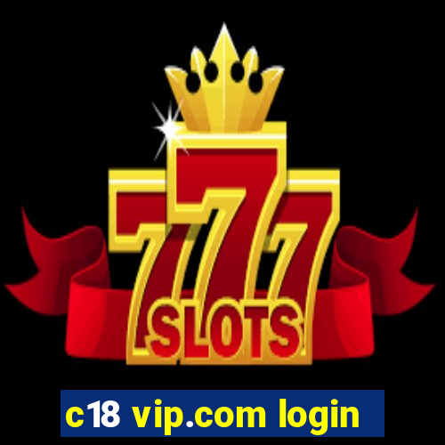 c18 vip.com login