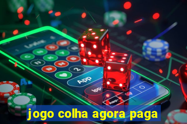 jogo colha agora paga