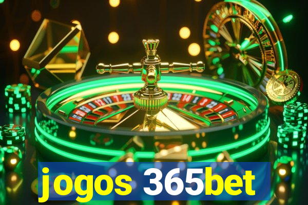 jogos 365bet