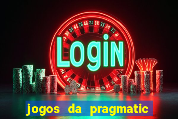 jogos da pragmatic play que mais pagam