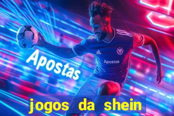 jogos da shein para ganhar pontos