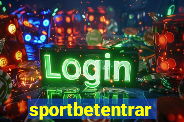 sportbetentrar