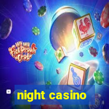 night casino