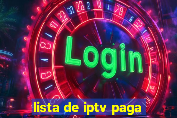 lista de iptv paga