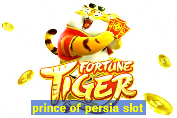 prince of persia slot