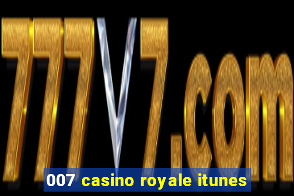 007 casino royale itunes