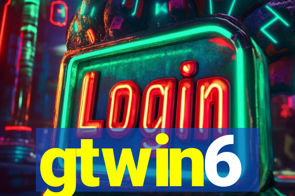 gtwin6