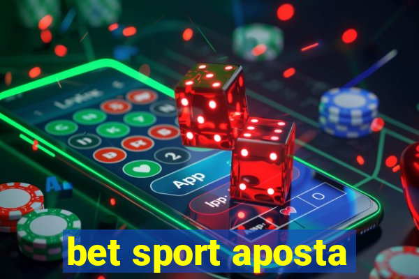 bet sport aposta