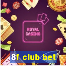 8f club bet