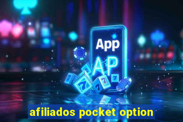 afiliados pocket option