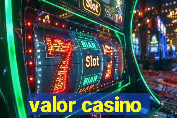 valor casino