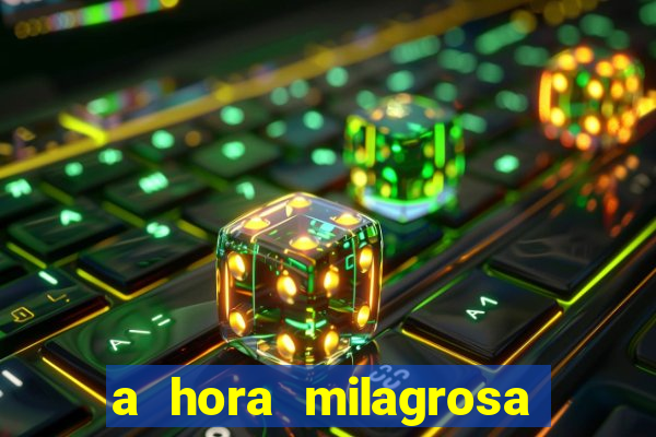 a hora milagrosa livro pdf download