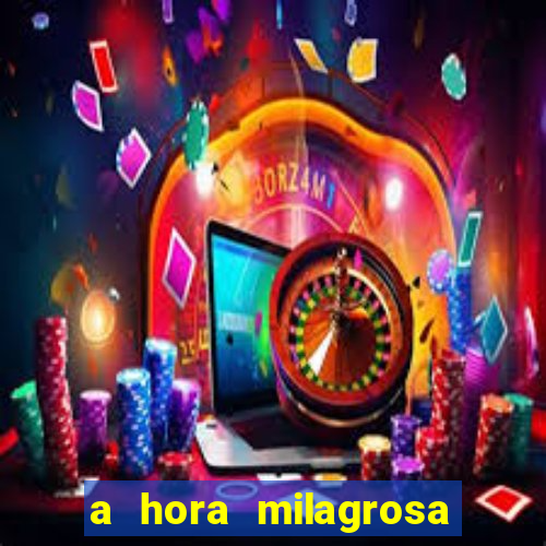 a hora milagrosa livro pdf download