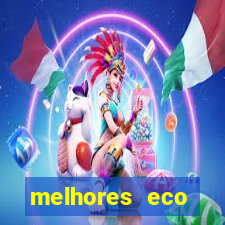 melhores eco resorts do brasil