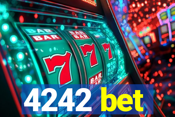 4242 bet