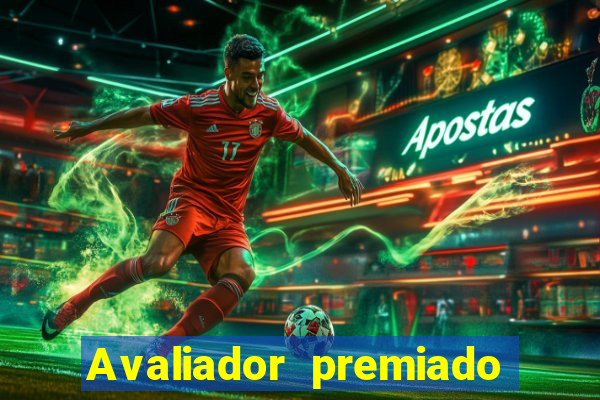 Avaliador premiado reclame aqui