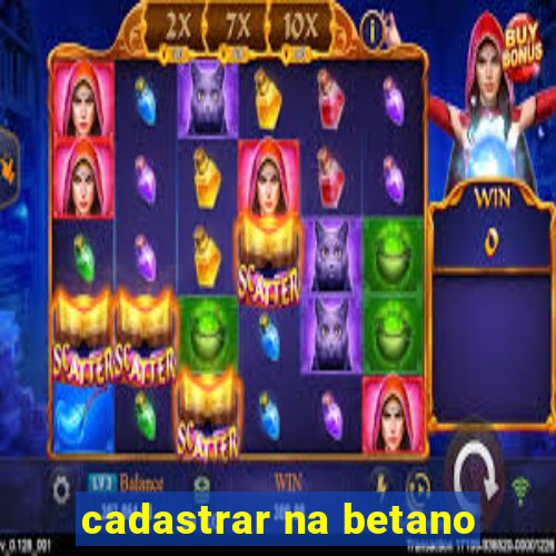 cadastrar na betano