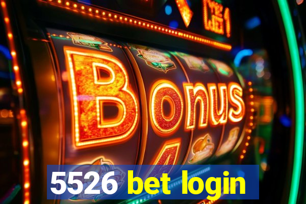 5526 bet login