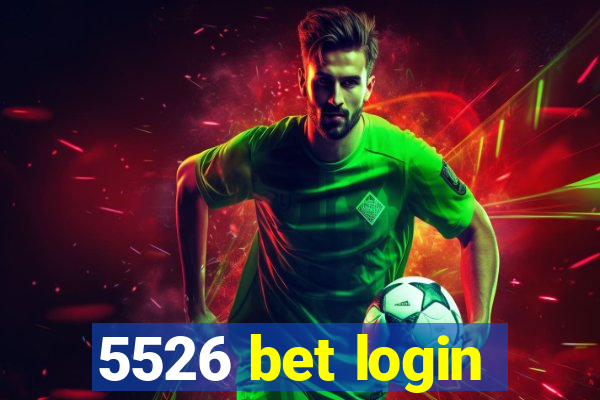 5526 bet login