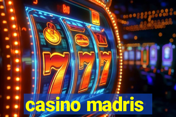 casino madris