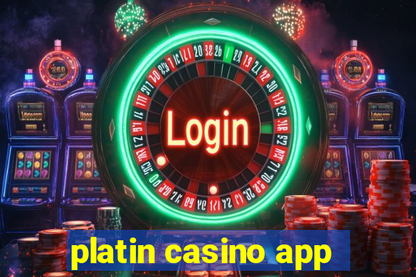 platin casino app