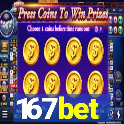 167bet