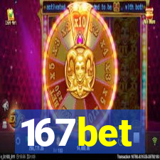 167bet