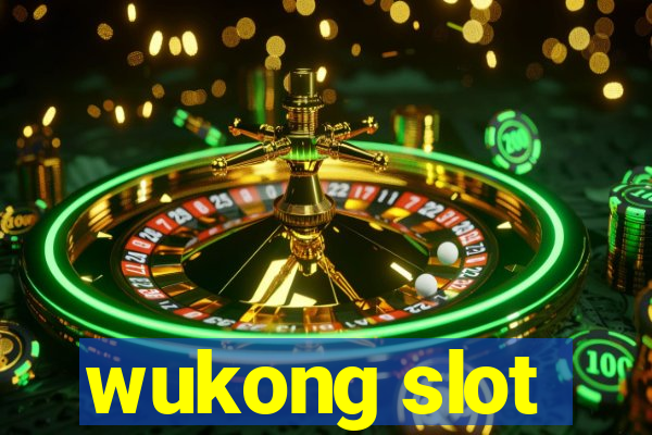 wukong slot