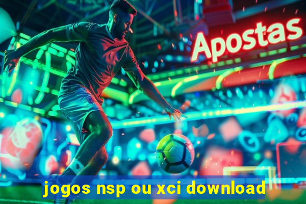 jogos nsp ou xci download