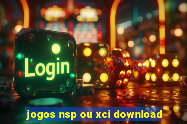 jogos nsp ou xci download