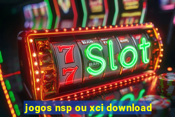 jogos nsp ou xci download