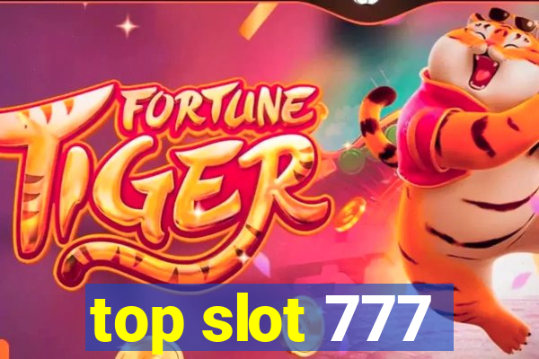 top slot 777