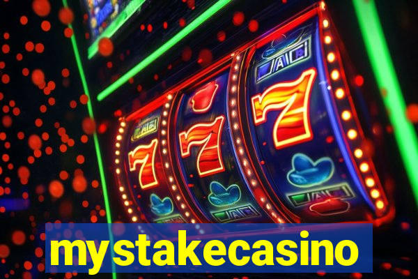 mystakecasino