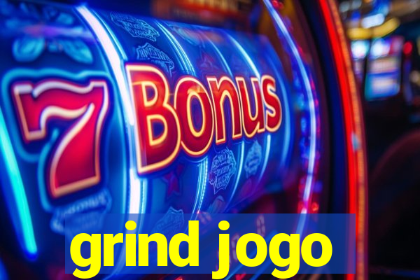 grind jogo