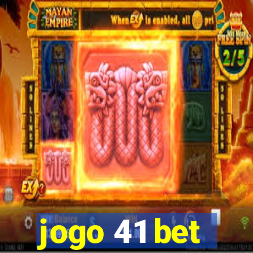 jogo 41 bet