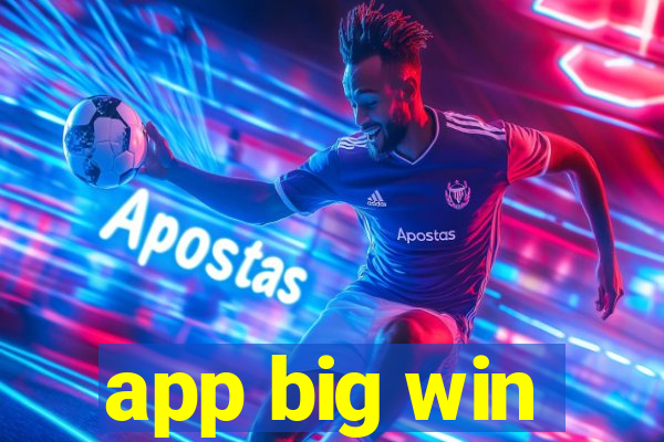 app big win