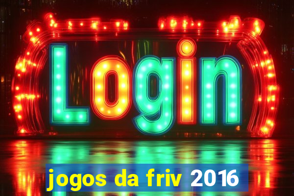 jogos da friv 2016