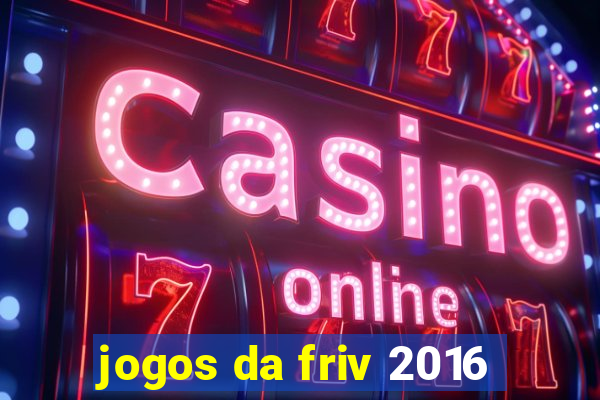 jogos da friv 2016