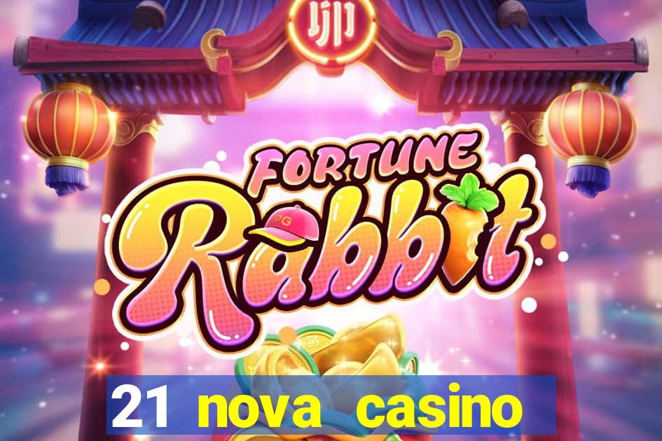 21 nova casino bonus code