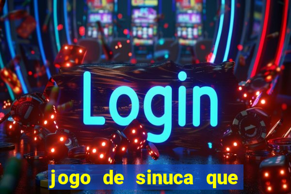 jogo de sinuca que paga dinheiro de verdade