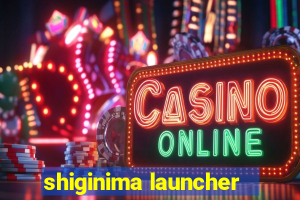 shiginima launcher