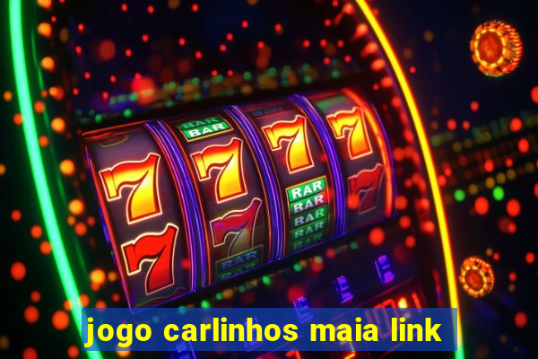 jogo carlinhos maia link