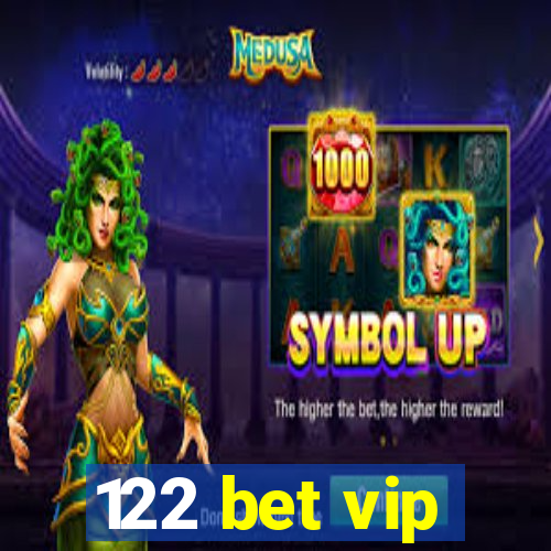 122 bet vip