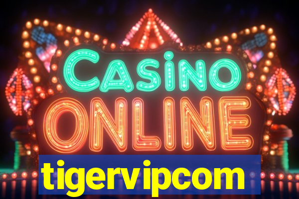 tigervipcom