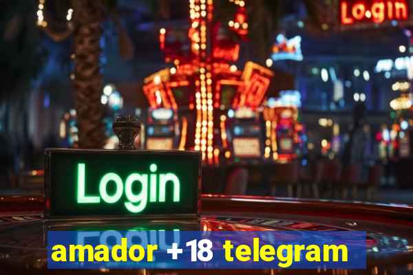 amador +18 telegram