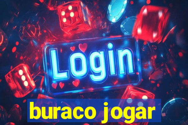 buraco jogar