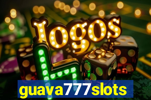 guava777slots