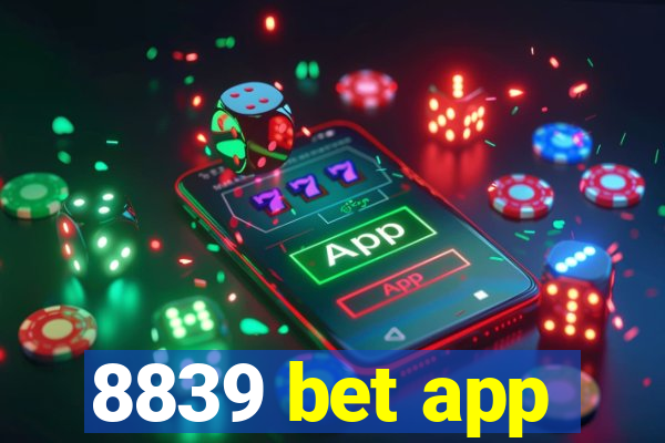 8839 bet app