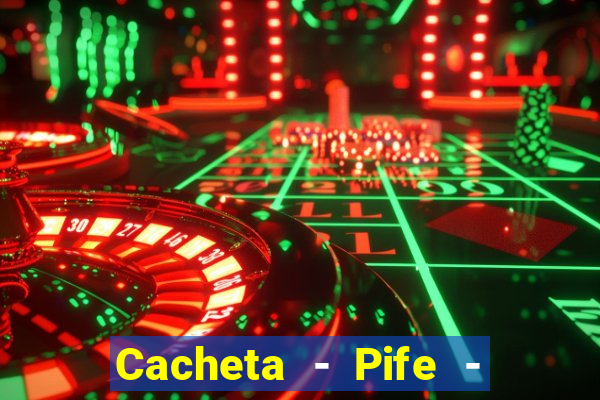 Cacheta - Pife - Jogo online